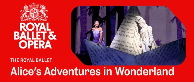 RBO 26-27 - Alice�s Adventures in Wonderland (Royal Ballet)